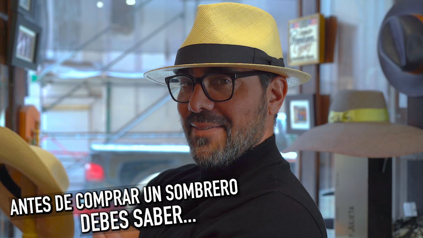 Lo que debes saber antes de comprar un sombrero | What you should know before buying a hat