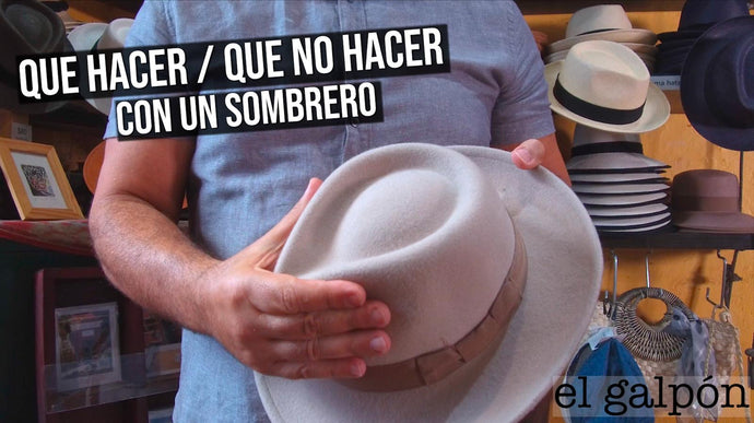 ¿Qué hacer? y ¿Qué no Hacer con un Sombrero?| What to Do? & What not to do with a hat?